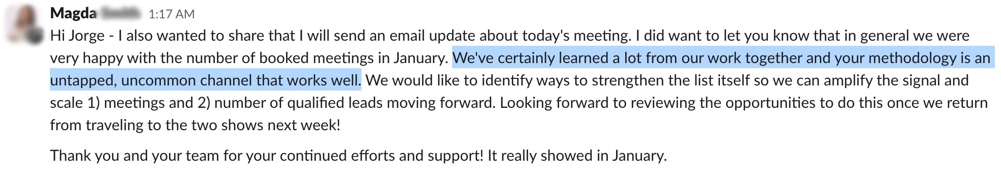Client message — happy with the number of booked meetings; your methodology is an untapped, uncommon channel that works well